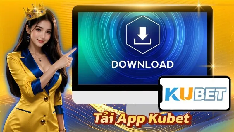 Tải App Kubet