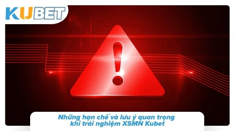 Xổ Số Miền Nam Kubet — Lô Đề Siêu Hấp Dẫn Mỗi Ngày Lưu ý khi chinh phục siêu phẩm quay số