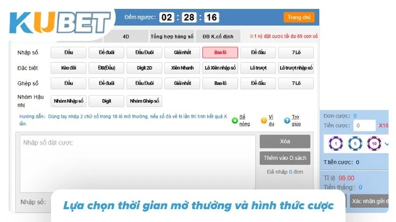 Lựa chọn thời gian mở thưởng và hình thức cược
